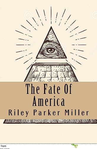 9781973920489: The Fate Of America: A New Beginning In The New World Order