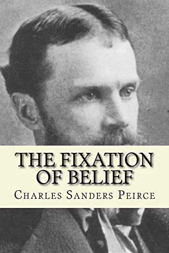 Imagen de archivo de The Fixation of Belief a la venta por ThriftBooks-Atlanta