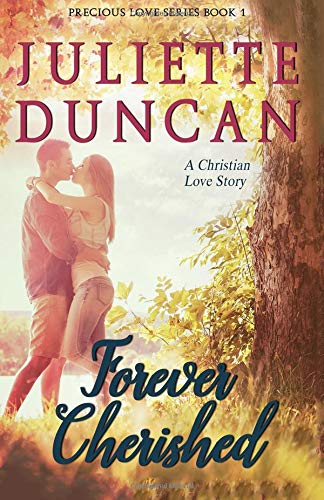 Imagen de archivo de Forever Cherished: A Christian Love Story (Precious Love Series) a la venta por BooksRun