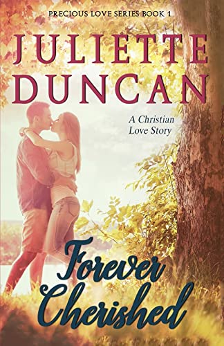 Stock image for Forever Cherished: A Christian Love Story (Precious Love Series) for sale by BooksRun