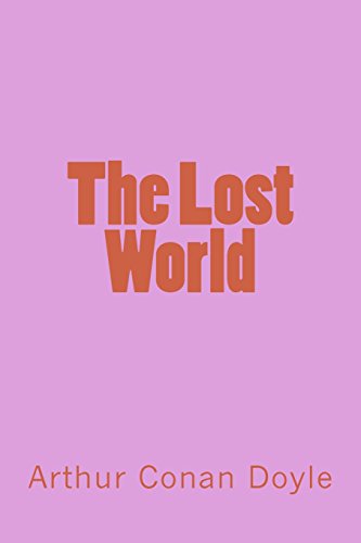 Beispielbild fr The Lost World zum Verkauf von Half Price Books Inc.