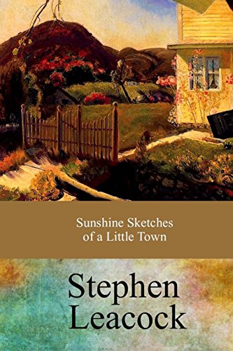 

Sunshine Sketches of a Little Town