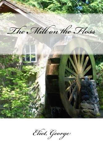 Beispielbild fr The Mill on the Floss zum Verkauf von THE SAINT BOOKSTORE