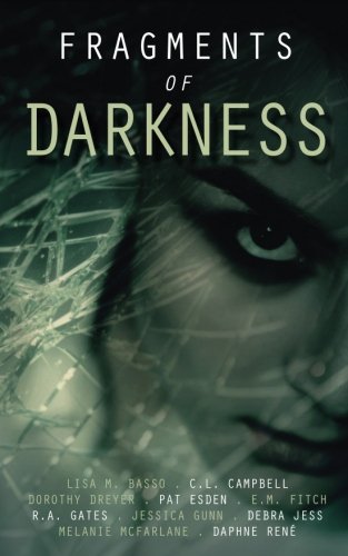 9781973939979: Fragments of Darkness: An Anthology of Thrilling Stories