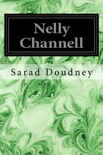 Imagen de archivo de Nelly Channell a la venta por THE SAINT BOOKSTORE