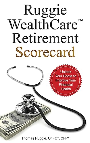 Beispielbild fr Ruggie Wealthcare(tm) Retirement Scorecard zum Verkauf von THE SAINT BOOKSTORE