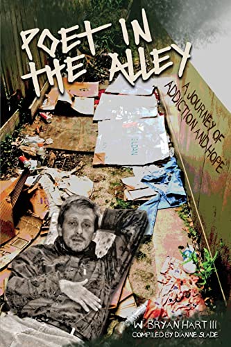 Imagen de archivo de Poet in the Alley: A Journey of Addiction and Hope a la venta por HPB-Diamond