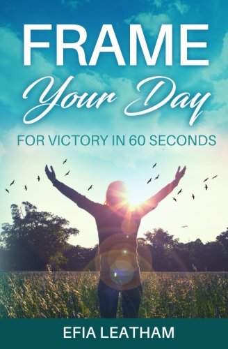 Beispielbild fr Frame Your Day: For Victory in 60 Seconds zum Verkauf von THE SAINT BOOKSTORE
