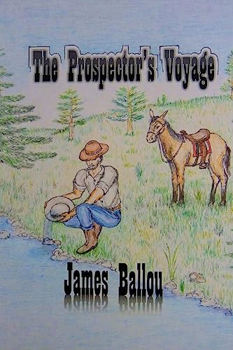 Beispielbild fr The Prospector's Voyage zum Verkauf von Jenson Books Inc