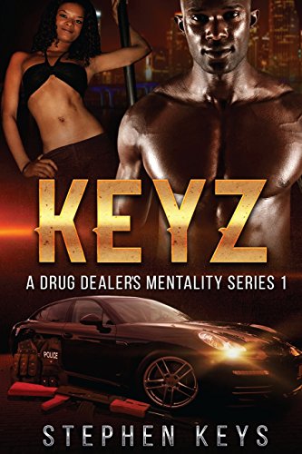 Imagen de archivo de Keyz: A Drug Dealer's Mentality Series 1 a la venta por THE SAINT BOOKSTORE