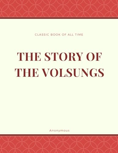 9781973953647: The Story of the Volsungs : Volsunga Saga