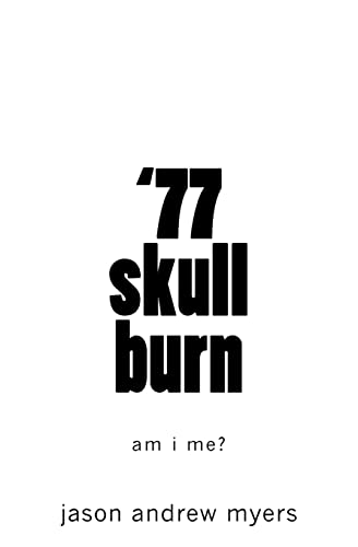 Imagen de archivo de 77 skullburn (white cover): am i me? a la venta por Save With Sam