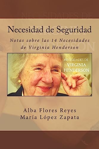 9781973958543: Necesidad de Seguridad: Notas sobre las 14 Necesidades de Virginia Henderson: Volume 9