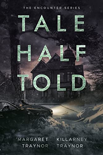 Stock image for Tale Half Told (The Encounter Series) for sale by BooksRun