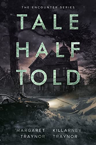 9781973965831: Tale Half Told (The Encounter Series)