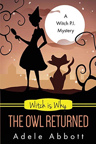 Beispielbild fr Witch Is Why The Owl Returned (A Witch P.I. Mystery) (Volume 21) zum Verkauf von Cronus Books