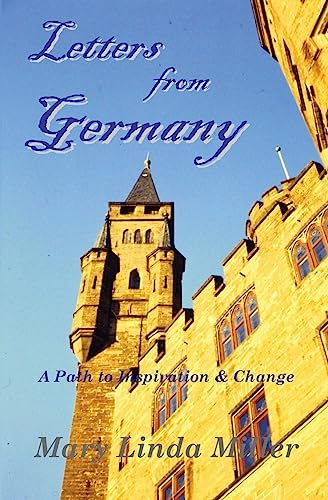 Stock image for Letters from Germany: A Path to Inspiration & Change for sale by THE SAINT BOOKSTORE