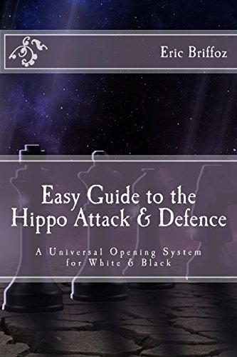 9781973974420: Easy Guide to the Hippo Attack & Defence: A Universal Opening System for White & Black