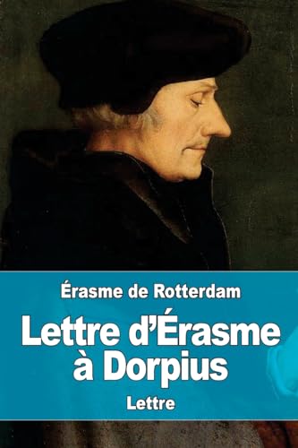 Imagen de archivo de Lettre d'rasme  Dorpius (French Edition) a la venta por Lucky's Textbooks