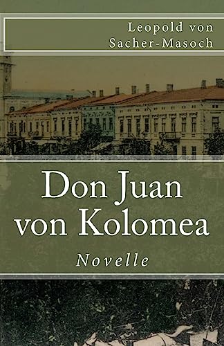 9781973991229: Don Juan von Kolomea: Volume 84 (Klassiker der Weltliteratur)