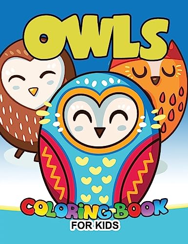 Adorable Owls Coloring Book For 4-8: Best Adult Coloring Book with