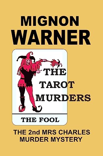Beispielbild fr The Tarot Murders: Volume 2 (The Mrs Charles Murder Mysteries) zum Verkauf von Reuseabook