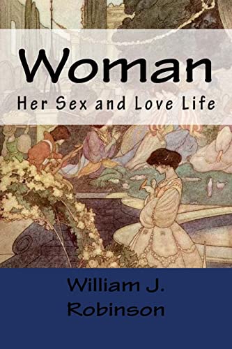 Stock image for Woman: Her Sex and Love Life for sale by THE SAINT BOOKSTORE