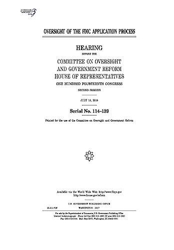 Stock image for Oversight of the FDIC application process : hearing before the Committee on Oversight and Government Reform for sale by Lucky's Textbooks