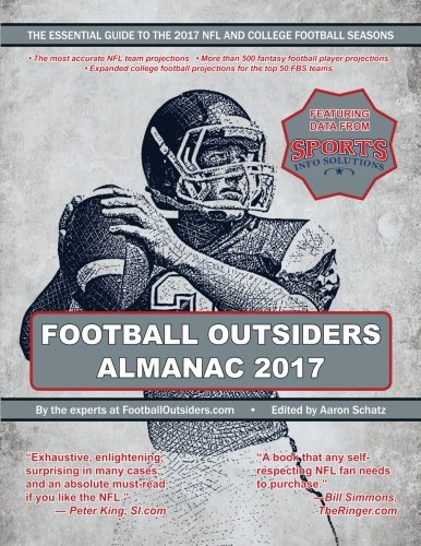 Stock image for Football Outsiders Almanac 2017 : The Essential Guide to the 2017 NFL and College Football Seasons for sale by Better World Books