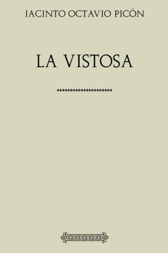 Beispielbild fr Jacinto Octavio Picn. La Vistosa zum Verkauf von Revaluation Books