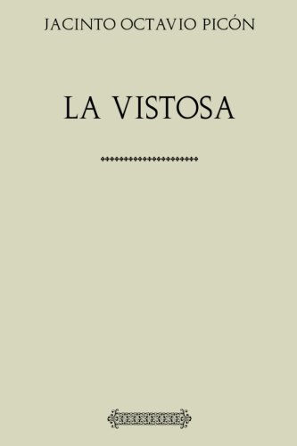 Stock image for Jacinto Octavio Picn. La Vistosa for sale by Revaluation Books