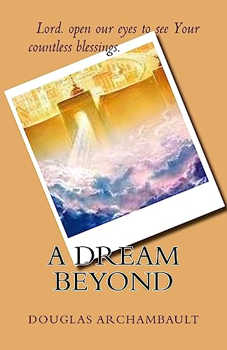 Stock image for A Dream Beyond for sale by THE SAINT BOOKSTORE
