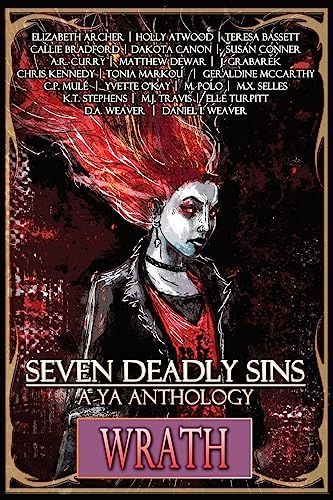9781974024438: Seven Deadly Sins: A YA Anthology (Wrath) (Volume 5)