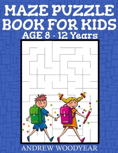 Stock image for Maze Puzzle Book For Kids Age 8-12 Years for sale by Goodwill Books