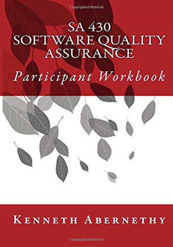 Stock image for SA 430: Software Quality Assurance: Participant Workbook for sale by Revaluation Books