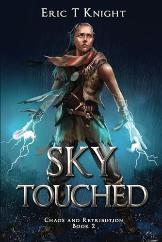 9781974032518: Sky Touched: Volume 2 (Chaos and Retribution)