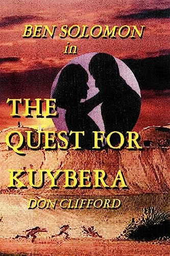 Stock image for Ben Solomon in the Quest for Kuybera for sale by THE SAINT BOOKSTORE