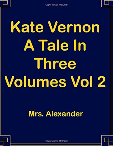 9781974069620: Kate Vernon A Tale In Three Volumes Vol 2