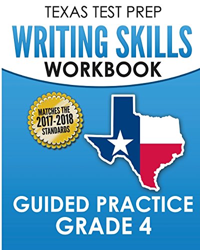 Stock image for TEXAS TEST PREP Writing Skills Workbook Guided Practice Grade 4: Full Coverage of the TEKS Writing Standards for sale by ThriftBooks-Dallas