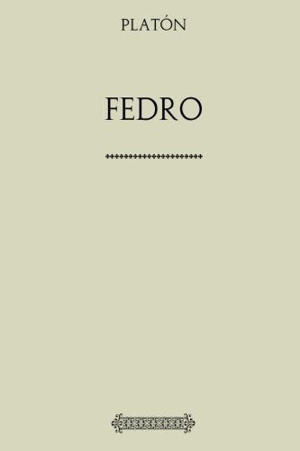Stock image for Coleccin Platn: Fedro: O de la Belleza for sale by Revaluation Books