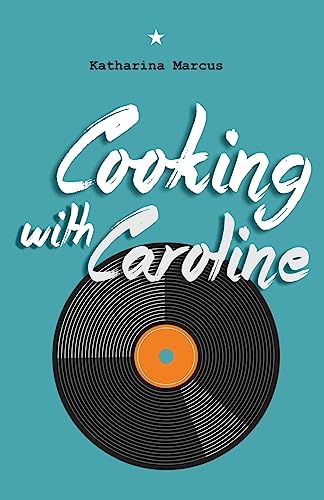 Beispielbild fr Cooking with Caroline zum Verkauf von WorldofBooks