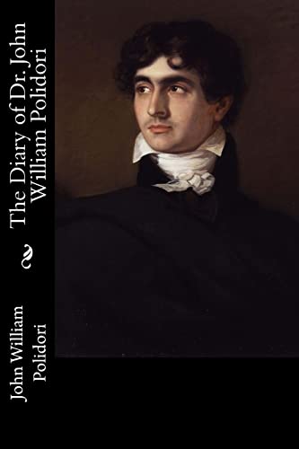 Beispielbild fr The Diary of Dr. John William Polidori zum Verkauf von PlumCircle