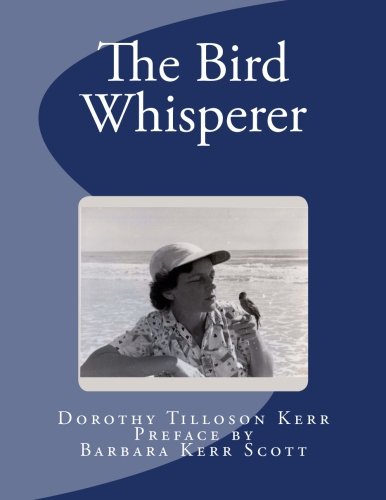 Beispielbild fr The Bird Whisperer zum Verkauf von Revaluation Books