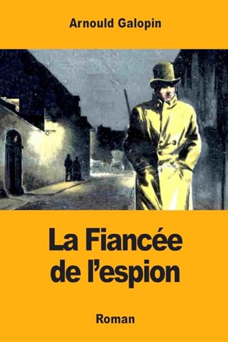 9781974093922: La Fiance de l'espion