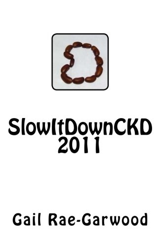 Stock image for SlowItDownCKD 2011 for sale by THE SAINT BOOKSTORE