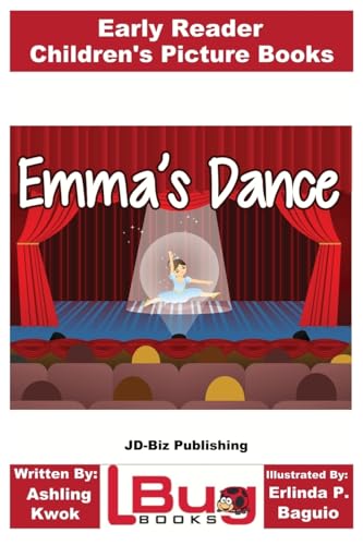 Stock image for Emma's Dance - Early Reader - Children's Picture Books for sale by THE SAINT BOOKSTORE