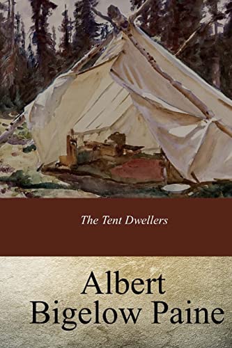 Beispielbild fr The Tent Dwellers zum Verkauf von ThriftBooks-Dallas