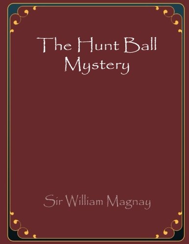 Stock image for The Hunt Ball Mystery for sale by Revaluation Books