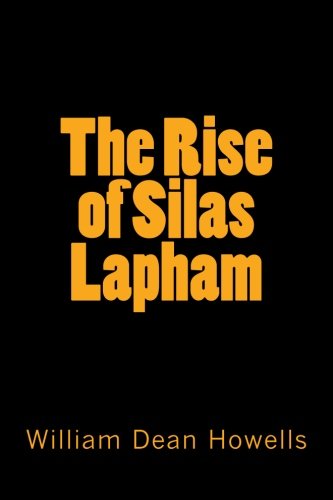 Imagen de archivo de The Rise of Silas Lapham a la venta por medimops