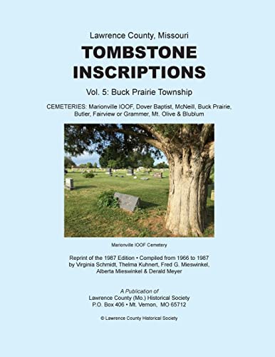 Imagen de archivo de Lawrence County, Missouri TOMBSTONE INSCRIPTIONS Vol. 5 (Volume 5) a la venta por Lucky's Textbooks